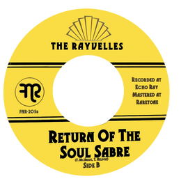 The Rayvelles ‎– Tumblin' Down / Return Of The Soul Sabre