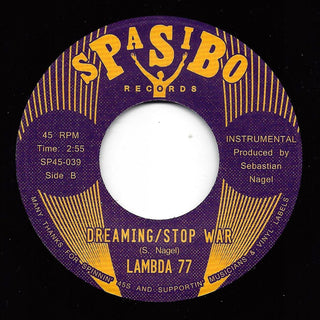 Lambda 77 : Dreaming / Stop war / Dream incubation