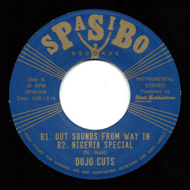 Dojo. Cuts - Sometimes it hurts / Out sounds from way in / Nigeria special