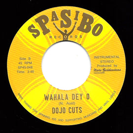 DOJO CUTS - EASY TO COME HOME / WAHALA DEY O