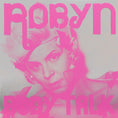 Robyn – Complete Body Talk (Transparent Coke Bottle)