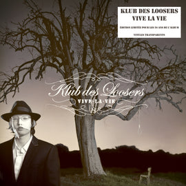 Klub des Loosers ‎– Vive La Vie