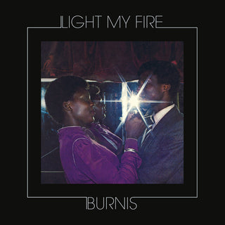 Burnis ‎– Light My Fire