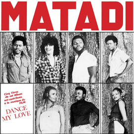 Matadi ‎– Dance My Love
