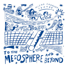 Misha Panfilov Septet ‎– To the Mesosphere and Beyond
