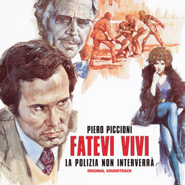 Piero Piccioni ‎– Fatevi Vivi La Polizia Non Interverrà