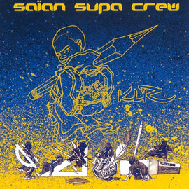 Saïan Supa Crew ‎– KLR