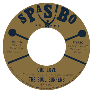 The Soul Surfers ‎– Odd Love / Cruisin'