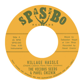 The Vicious Seeds & Pavel Chizhik – Village Hassle