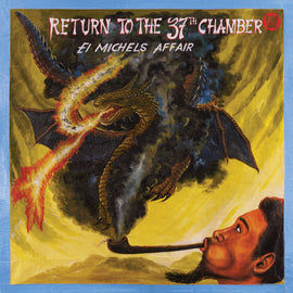 El Michels Affair ‎– Return To The 37th Chamber