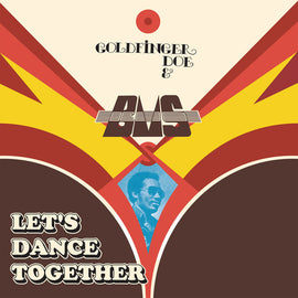 Goldfinger Doe & B.M.S. ‎– Let's Dance Together