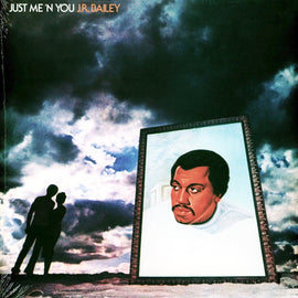JR Bailey ‎- Just Me N You