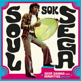 Soul Sok Séga - Séga Sounds From Mauritius 1973–1979 + CD - 2LP
