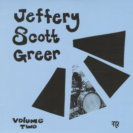 Jeffery Scott Greer - Schematics For A Blank Stare - Volume Two